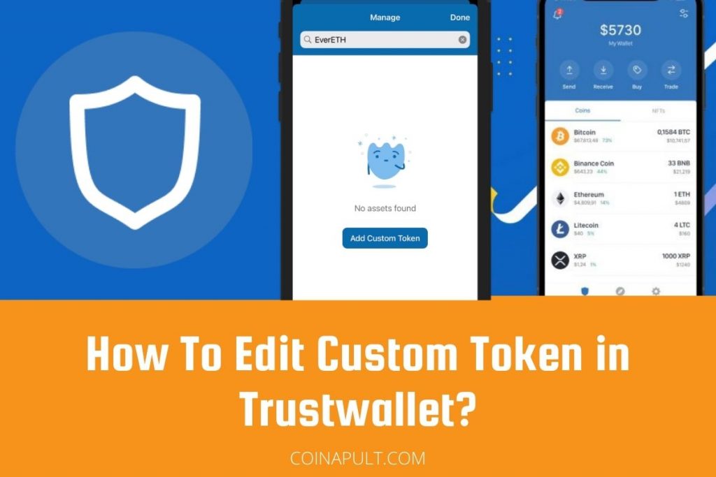 How To Edit Custom Token in Trust Wallet? Coinapult